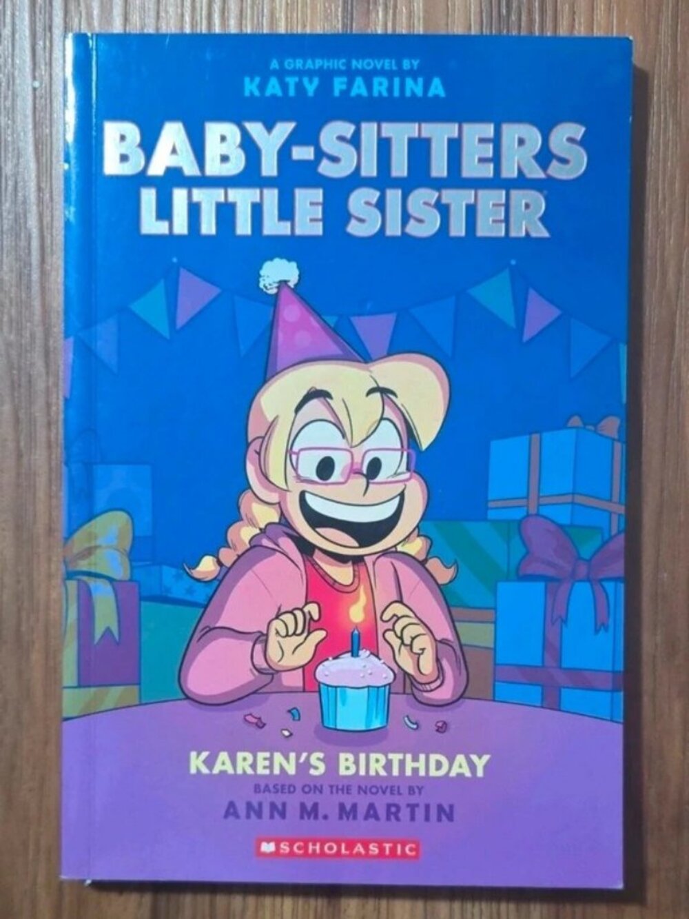 Karen's Birthday: a Graphic Novel (Baby-Sitters Little Sister #6)